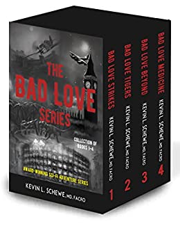 Bad Love Series by Dr. Kevin Schewe