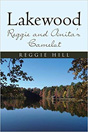 Lakewood: Reggie and Anita's Camelot by Reg Hill