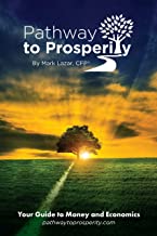 Pathway to Prosperity by Mark Lazar